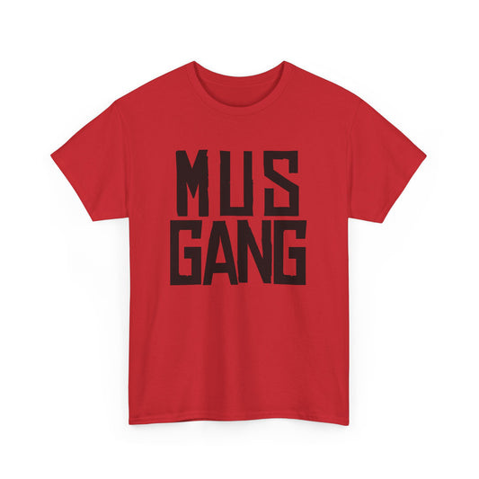 Mus Gang Heavy Cotton Tee